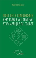 Khaly Adama Ndour | Droit De La Concurrence Applicable Au SéNéGal Et En...