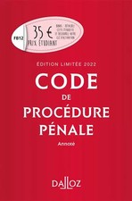 Code de procédure pénale 2022 annoté. Édition limitée, Collectif