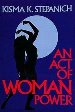 Image of An Act of Woman Power by Kisma K. Stepanich (English) Paperback Book