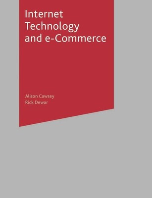 Internet Technology and E-Commerce by Alison Cawsey (English) Paperback Book
