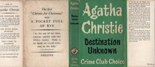 AGATHA CHRISTIE - DESTINATION UNKNOWN - UK 1ST 1954 DJ NOT PRICE CLIPPED N-FINE