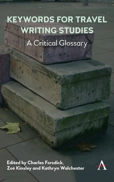 Charles Forsdick (U. A.) | Keywords For Travel Writing Studies | Buch | Englisch-image
