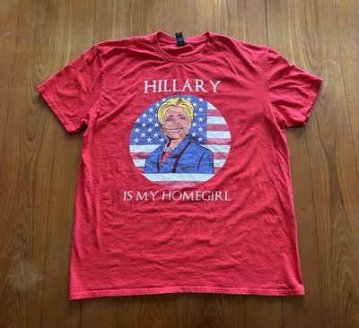 Hillary Clinton T-Shirt Hillary Is My Homegirl Men s Size XL Red USA