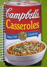 CAMPBELL'S CASSEROLES GREAT FOR COOKING SPIRAL BOUND COOKBOOK 2008 PUBLICATIONS