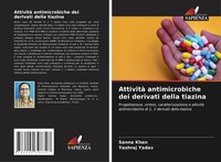 Attività Antimicrobiche Dei Derivati Della Tiazina Yashraj Yadav