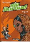 LARCENET - BILL BAROUD T. 1 Espion- Rare réédition 2005 avec nouvelle couverture
