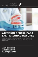 Arti Gachake (U. A.) | AtenciÓN Dental Para LAS Personas Mayores | Taschenbuch