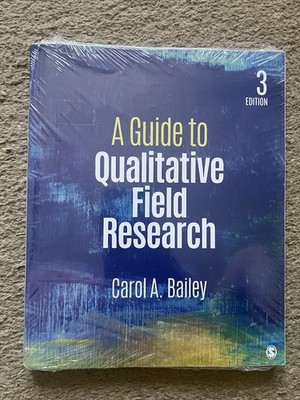 A Guide to Qualitative Field Research