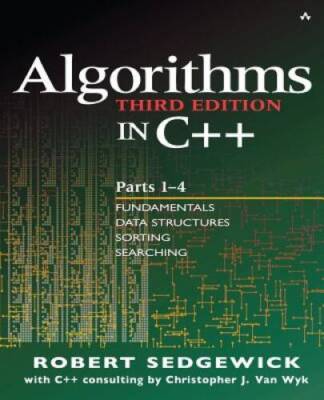 Algorithms in C++, Parts 1-4: Fundamentals, Data Structure, Sorting, Sear - GOOD