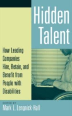 Hidden Talent: How Leading Compa- 9780275992897, hardcover, Mark L Editor Lengni