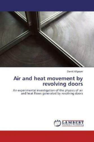 Thumbnail - Air And Heat Movement By Revolving Doors An Experimental Investigation