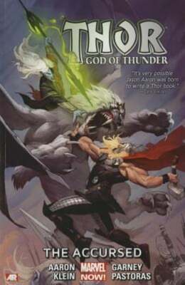 Thor: God of Thunder Vol. 3 - The Accursed by Jason Aaron: Used