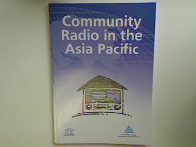 Community Radio in the Asia Pacific. Eashwar, Sucharita: