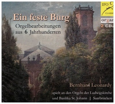 Ein feste Burg Orgelbearbeitungen aus 6 Jahrhunderten NEU & OVP