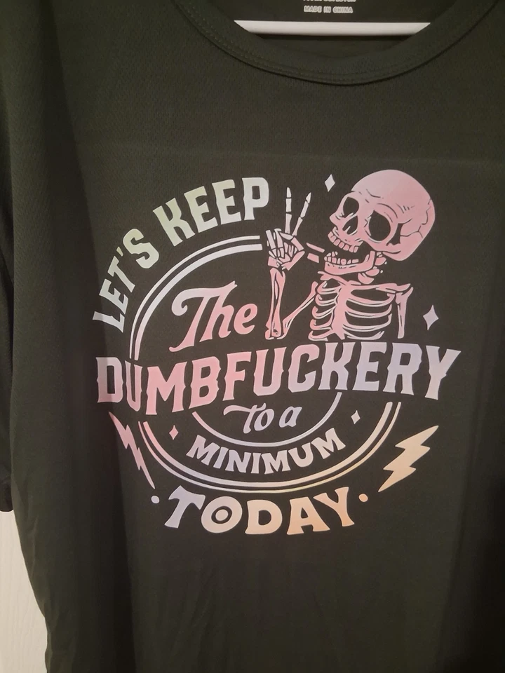 Unisex Green T-shirt Graphic, Keep The Dumb..To A Minimum Today Size L - Image 2 of 2