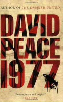 Nineteen Seventy Seven: Red Riding Quartet von David Peace | Buch | Zustand gut