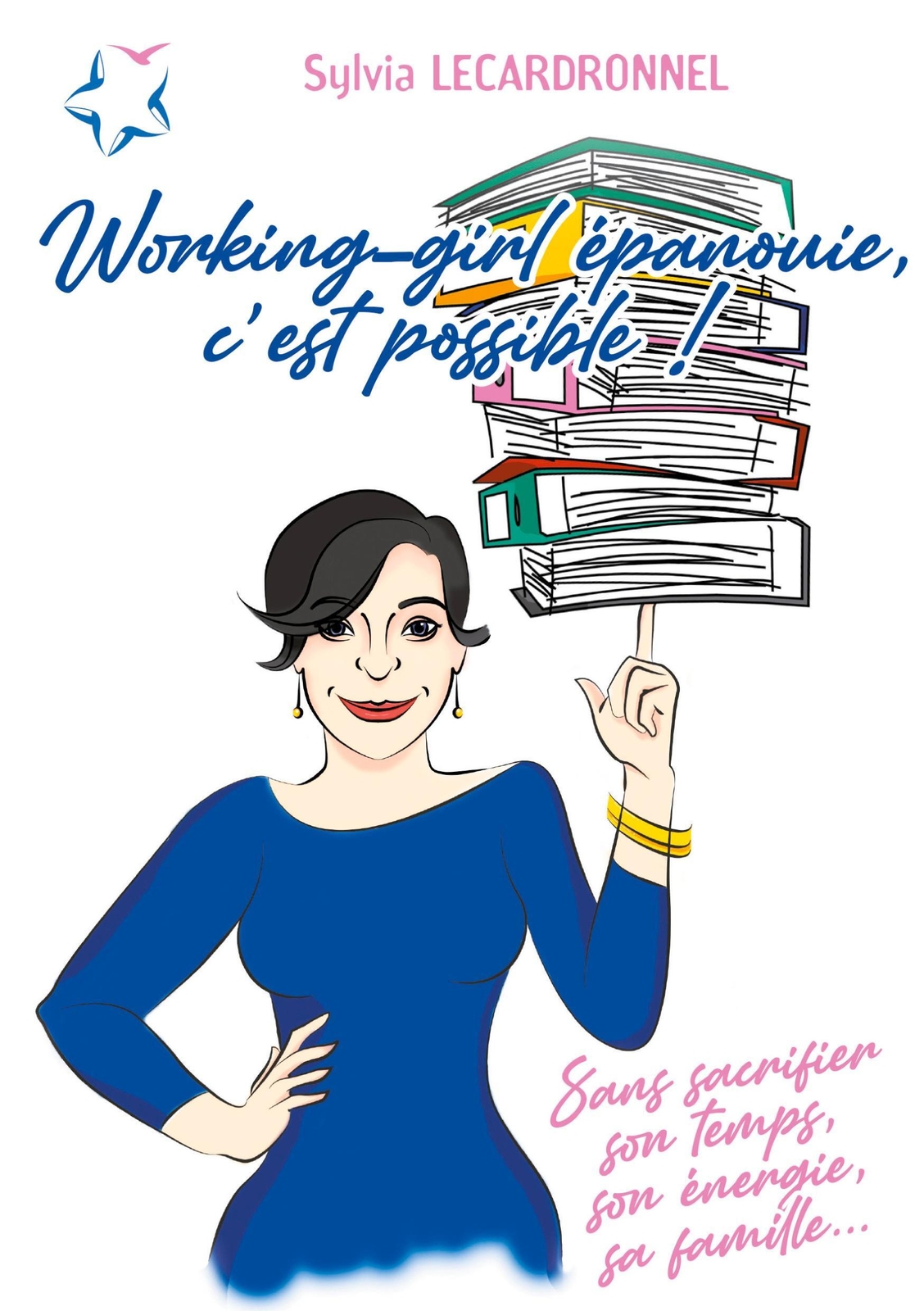 Thumbnail - Working-girl Épanouie, C'est Possible Sylvia Lecardronnel Taschenbuch