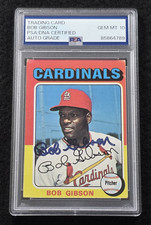 Rare 1975 BOB GIBSON Signed Topps Card-HOF-ST. LOUIS CARDINALS-PSA 10 Auto