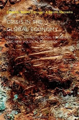 Crisis in the Global Economy (Semiotext(e) Active Agents) - Fumagalli
