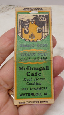 Matchbook Cover McDougall Cafe 1601 Sycamore Waterloo IA IS THIS FAMILY? #232 B