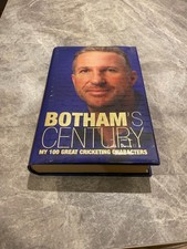 SIGNED Ian Botham - Botham’s Century Cricket Book HB DJ  2001