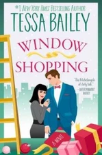 Window Shopping: A Novel - Paperback By Bailey, Tessa - VERY GOOD