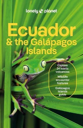 Lonely Planet Ecuador & the Galapagos Islands by Lonely Planet Paperback