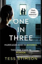 One in Three: A completely unputdownable psychological thriller with a shock...