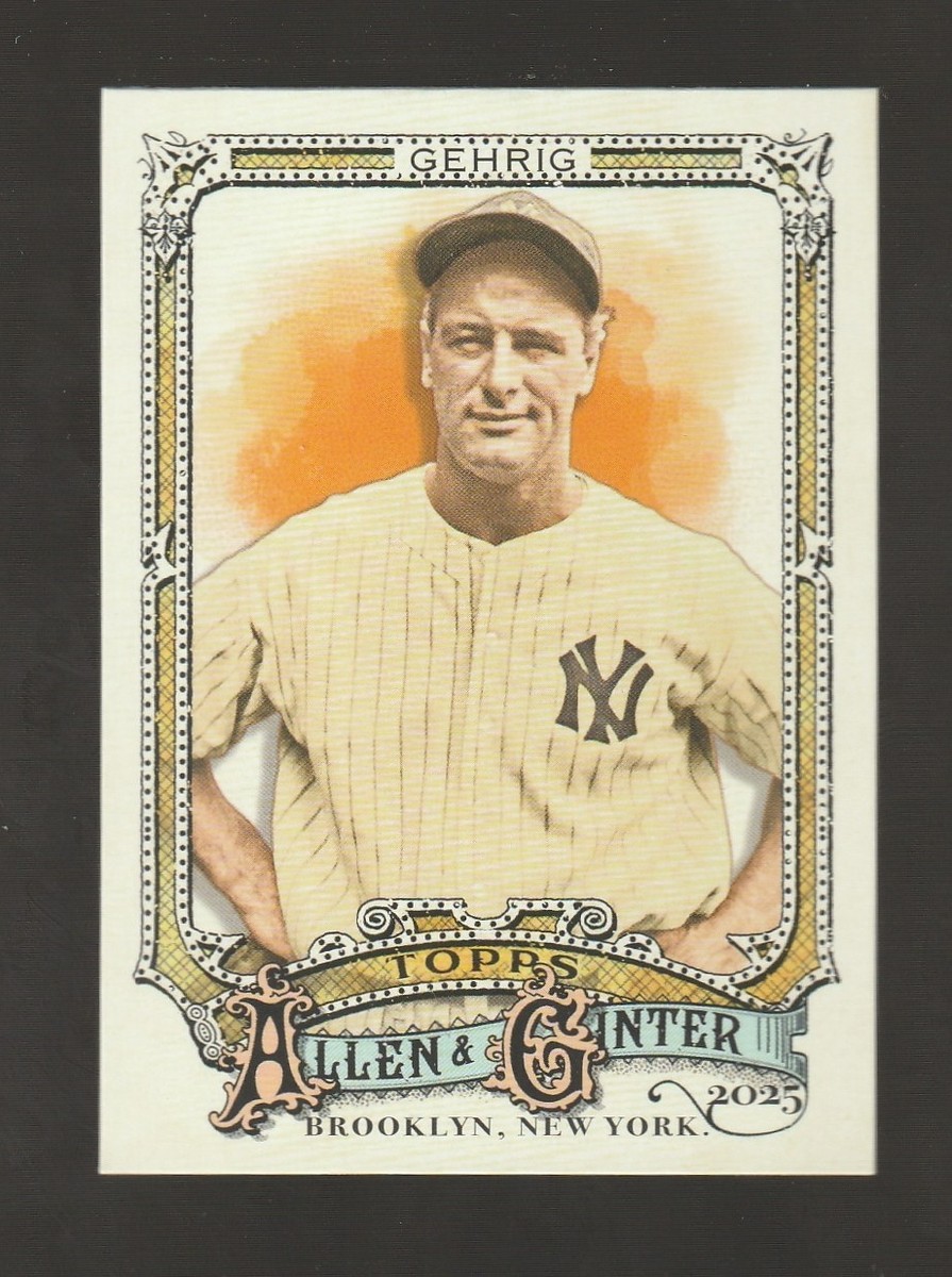 2025 Topps Allen & Ginter's #6 Lou Gehrig card, New York Yankees