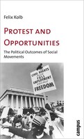 Protest And Opportunities | The Political Outcomes Of Social Movements | Kolb