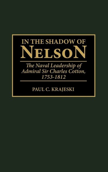 Paul C. Krajeski | In The Shadow Of Nelson | Buch | Englisch (2000) | Gebunden-image