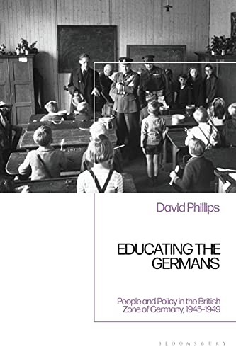 David Phillips Unisex Multicolor Educating The Germanspeople & Policy In The British Zone Of - Image 3