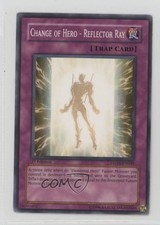 Change of Hero - Reflector Ray Unlimited YuGiOh Strike the Neos #STON-EN049 2007