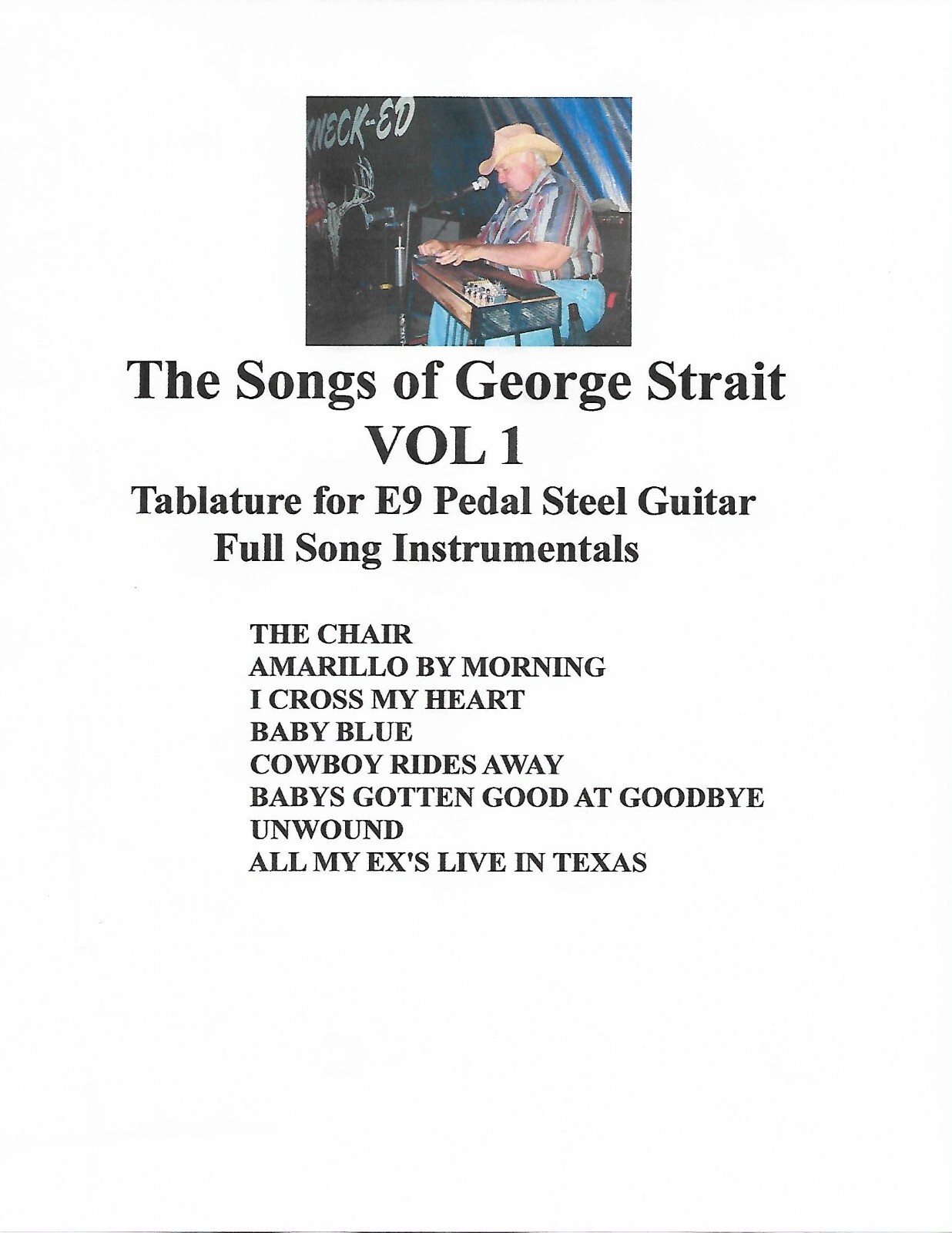 GEORGE STRAIT SONGS TABS FOR E9th Pedal Steel Guitar Vol l