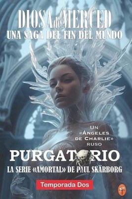 DIOSA de MERCED - Temporada Dos: Purgatorio by Paul Sk?rborg (Spanish) Paperback