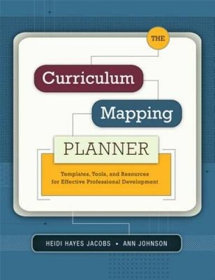 The Curriculum Mapping Planner: Templates, Tools, and Resources for Effec - GOOD