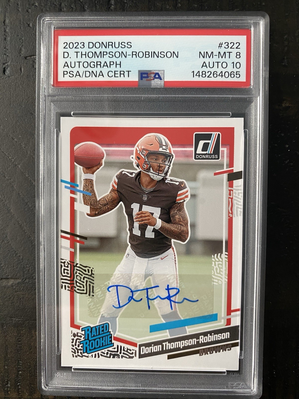 2023 Donruss Dorian Thompson-Robinson Auto PSA 10 / PSA 8 Rated Rookie Browns