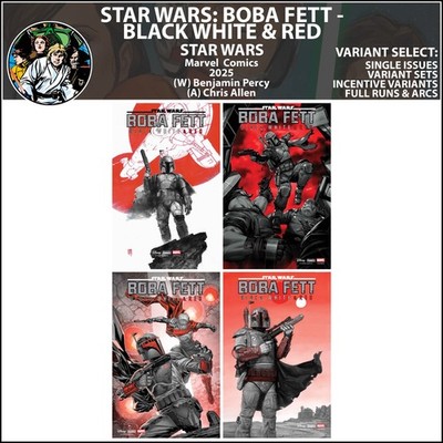 Star Wars: Boba Fett - Black White & Red (2025) #1 2 3 4 Marvel COVER SELECT