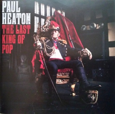 Paul Heaton - The Last King Of Pop CD NEW