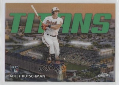 2023 Topps Chrome Titans Green Refractor /99 Adley Rutschman Rookie RC ez6