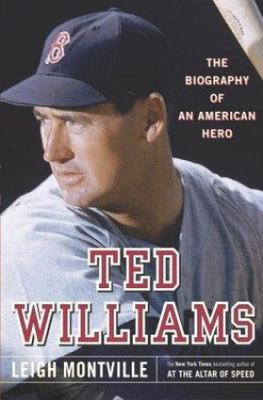 Ted Williams: The Biography of an American Her- hardcover, 0385507488, Montville