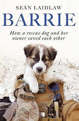 Barrie: How a rescue dog and her owner saved each other by Sean Laidlaw...