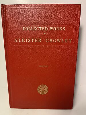洋書 COLLECTED WORKS of ALEISTER CROWLEY vo3 The Works of Aleister Crowley Vol 3: Aleister Crowley
