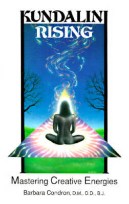 Kundalini Rising: Mastering Creative Energies (School of Metaphysics, No  - GOOD