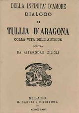 Della infinità d'amore - Tullia D'Aragona, Alessandro Zilioli (La vita felice)