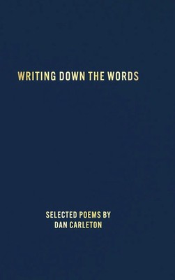 Dan Carleton | Writing Down the Words | Buch | Englisch (2022) | Gebunden