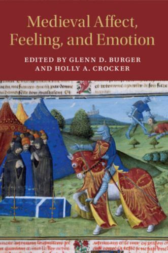 Medieval Affect, Feeling, and Emotion Burger Crocker Paperback 9781108458887