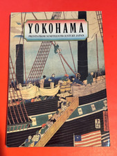 Yokohama Prints From Nineteenth-century Japan - Hardcover 1990