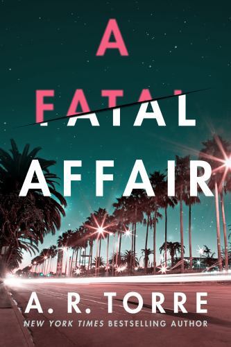 Fatal Affair by A. R. Torre (2023, Trade Paperback)