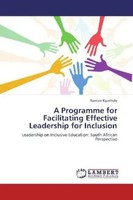 Rantsie Kgothule | A Programme For Facilitating Effective Leadership For...